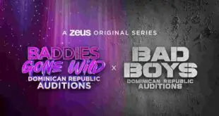 Baddies Gone Wild x Bad Boys: Dominican Republic Auditions